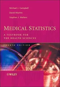 Medical Statistics: A Textbook for the Health Sciences, 4th Edition (repost)