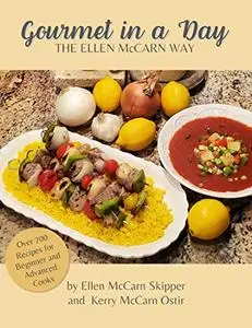 Gourmet In a Day: The Ellen McCarn Way