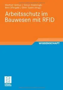 Arbeitsschutz im Bauwesen mit RFID: Forschungsbericht zum Projekt