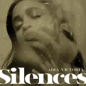 Adia Victoria - Silences (2019)