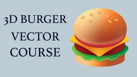 How To Create 3D Vector Burger In Adobe Illustrator