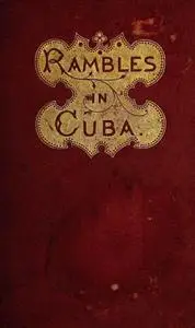 «Rambles in Cuba» by None