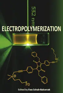 "Electropolymerization" ed. by Ewa Schab-Balcerzak