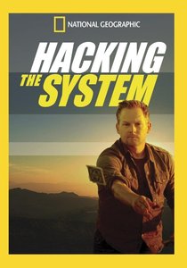 National Geographic - Hacking the System (2015)
