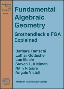 Fundamental Algebraic Geometry (Mathematical Surveys and Monographs)