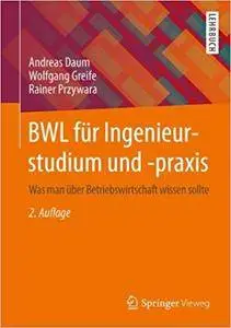 BWL für Ingenieurstudium und -praxis: Was man über Betriebswirtschaft wissen sollte (Repost)