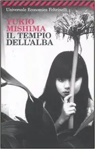 Yukio Mishima - Il tempio dell'alba (repost)