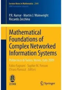 Mathematical Foundations of Complex Networked Information Systems: Politecnico di Torino, Verrès, Italy 2009