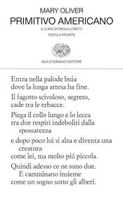 Mary Oliver - Primitivo americano. Testo inglese a fronte