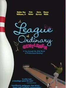 A League of Ordinary Gentlemen (2004)