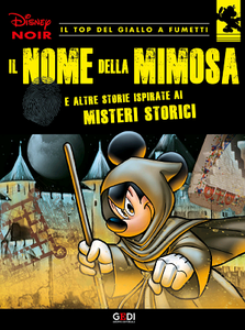 Disney Noir - Volume 23 - Il Nome della Mimosa (12/2018)