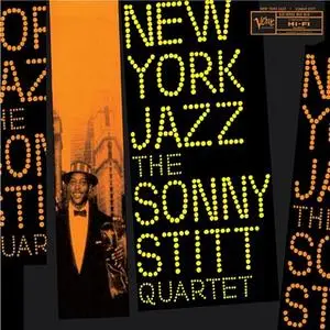 The Sonny Stitt Quartet - New York Jazz (1956) [Reissue 2003]