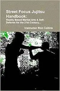 Street Jujitsu Handbook