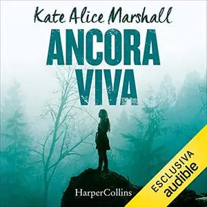 «Ancora viva» by Kate Marshall