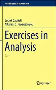 Exercises in Analysis: Part 1