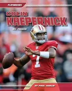 Colin Kaepernick (Playmakers) by Paul Hoblin