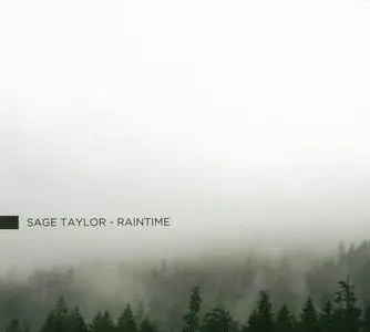 Sage Taylor - Raintime (2010)