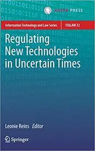 Regulating New Technologies in Uncertain Times: 32