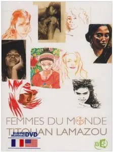 Titouan Lamazou - Women of the World/Femmes du Monde