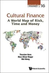 Cultural Finance: A World Map Of Risk, Time And Money