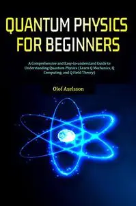 Quantum Physics For Beginners