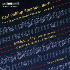 Miklós Spányi, Concerto Armonico - Carl Philipp Emanuel Bach: The Complete Keyboard Concertos, Vol. 7 (1998)