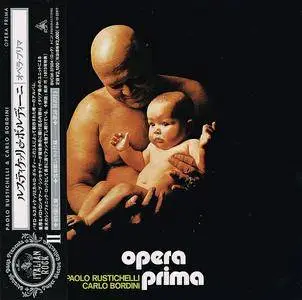 Paolo Rustichelli & Carlo Bordini - Opera Prima (1973) [Japan Remastered 2004]