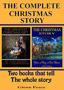 The Complete Christmas Story: Two books that tell the whole story