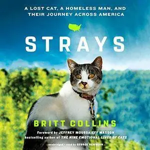 Strays: A Lost Cat, a Homeless Man, and Their Journey Across America [Audiobook]