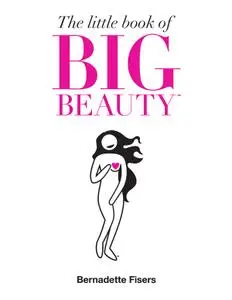 The Little Book of Big Beauty