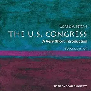 The U.S. Congress: A Very Short Introduction, Second Edition [Audiobook]