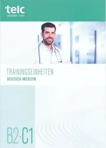 Trainingseinheiten Deutsch Medizin B2-C1