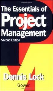 The Essentials of Project Management, 2nd Edition 