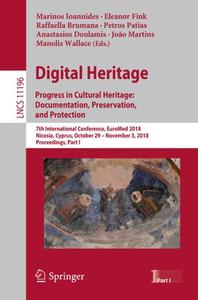 Digital Heritage. Progress in Cultural Heritage: Documentation, Preservation, and Protection (Repost)