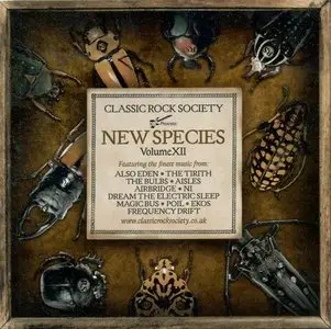 V.A. - Classic Rock Society presents: New Species, Vol. XII-XIII (2014)