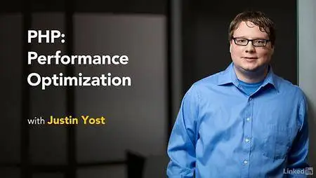 Lynda - PHP: Performance Optimization