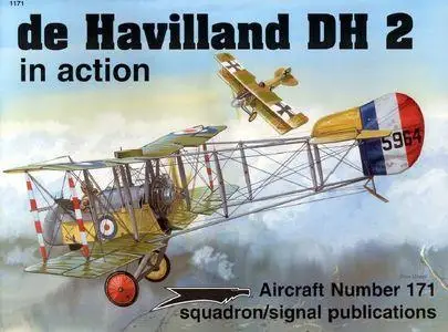 De Havilland DH.2 in Action - Aircraft Number 171 (Squadron/Signal Publications 1171)
