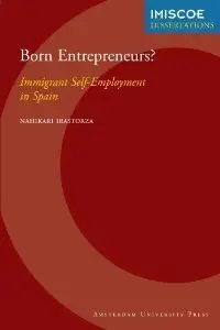Born Entrepreneurs?: Immigrant Self-Employment in Spain (repost)