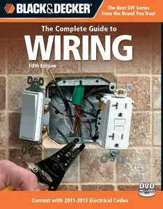 Black & Decker The Complete Guide to Wiring, 5th Edition (repost)