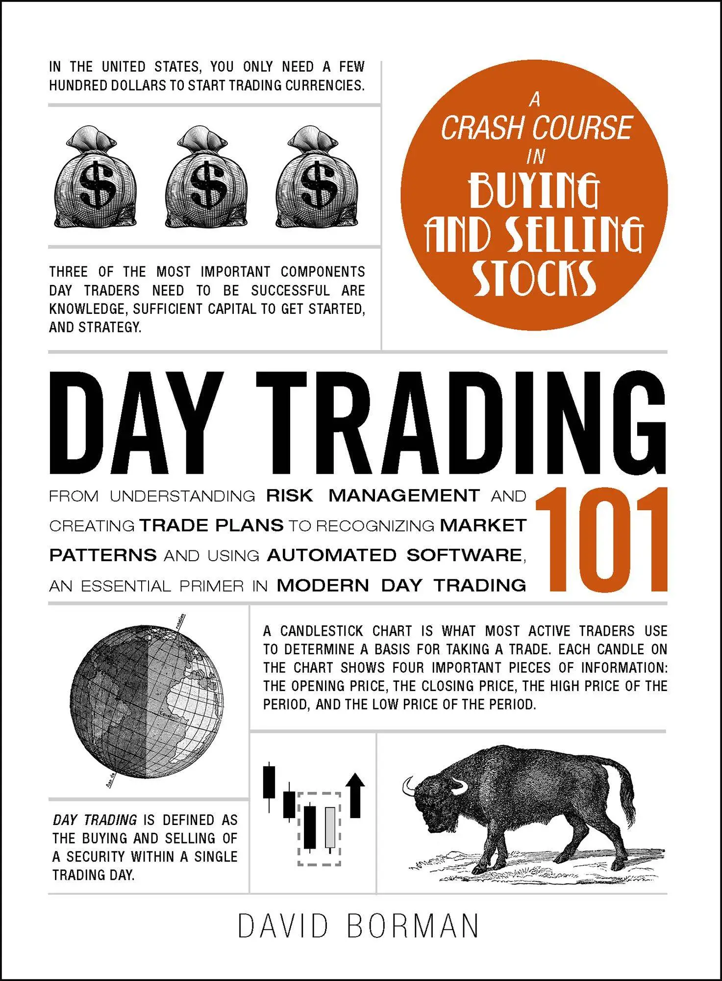 Day Trading 101 From Understanding Risk Management and Creating Trade Plans to Recognizing Market Patterns and Using Automated Software an Essential Primer in Modern Day Trading Adams 101