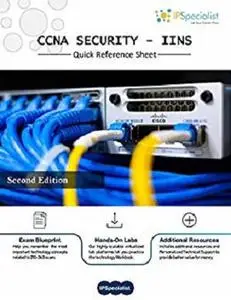 CCNA Security (IINS 210-260) Second Edition Quick Reference Sheet: Cheat Sheet