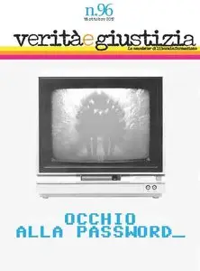 Verità e Giustizia del 18 Ottobre 2012