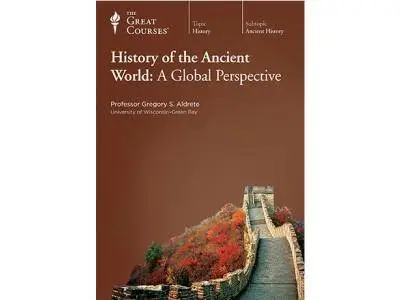 History of the Ancient World: A Global Perspective [repost]