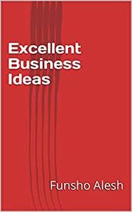Excellent Business Ideas