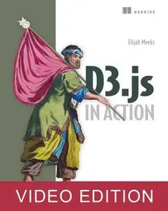 D3.js in Action Video Edition