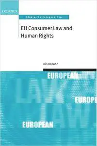 EU Consumer Law and Human Rights