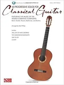 60 Progressive Solos for Classical Guitar