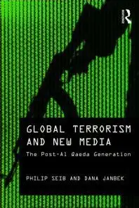 Global Terrorism and New Media: The Post-Al Qaeda Generation