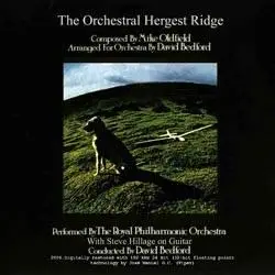 Mike Oldfield - The Orchestral Hergest Ridge (1975)