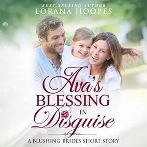 «Ava's Blessing in Disguise» by Lorana Hoopes